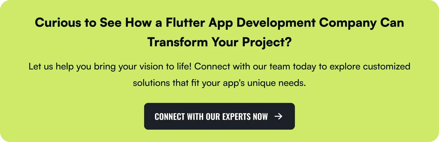 Curious to See How a Flutter App Development Company Can Transform Your Project