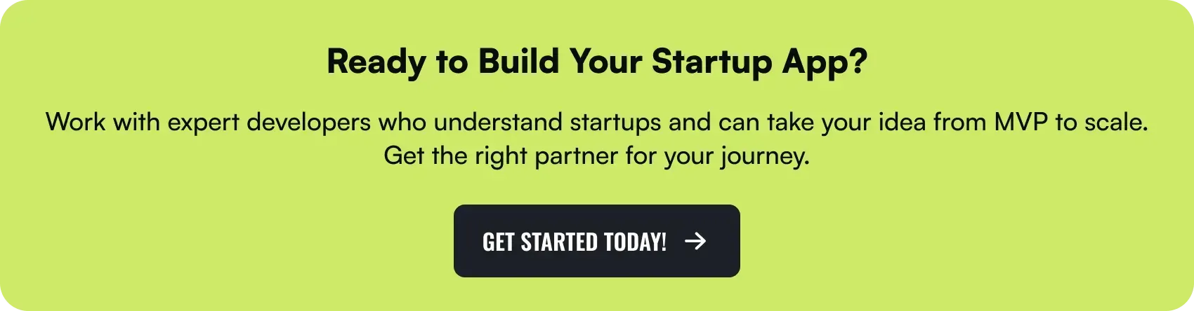ready to build your startup app